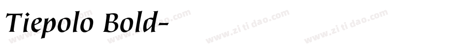 Tiepolo Bold字体转换